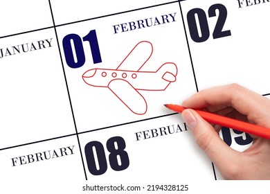 1st Day Of February. A Hand Drawing Outline Of Airplane On Calendar Date 1 February. The Date Of Flight On Plane. Travel, Business Trips. Winter Month. Day Of The Year