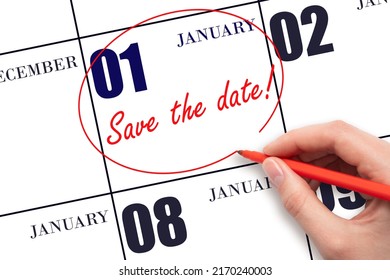 1st Day Of January. Hand Drawing Red Line And Writing The Text Save The Date On Calendar Date January 1.  Winter Month, Day Of The Year Concept.