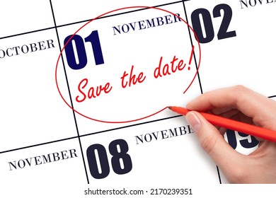 1st Day Of November. Hand Drawing Red Line And Writing The Text Save The Date On Calendar Date November 1.  Autumn Month, Day Of The Year Concept.