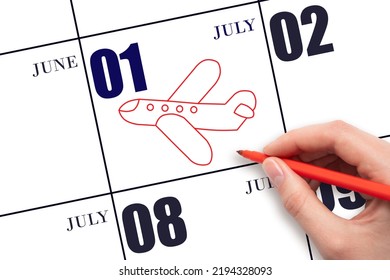 1st Day OfJuly. A Hand Drawing Outline Of Airplane On Calendar Date 1 July. The Date Of Flight On Plane. Travel, Business Trips. Summer Month. Day Of The Year