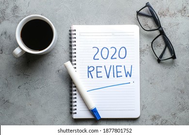 2020 Review; Last Year Review In Life; Flat Lay Business Concept. Writing And Preparing For New Year 2021 Resolutions