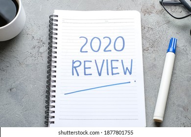 2020 Review; Last Year Review In Life; Flat Lay Business Concept. Writing And Preparing For New Year 2021 Resolutions