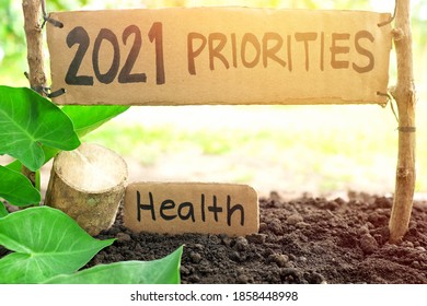 2021 Priorities Banner In Natural Background. New Year 2021 Setting Health As Priority And Goal Concept. 