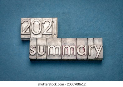 2021 Summary Banner - Annual Review Or Summary Of The Recent Year - Word Abstract In Grunge Letterpress Metal Type Blocks, Business And Financial Concept