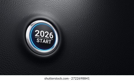 2026 Start Push Button. Planning, Roadmap, Goal, Target, Startup, Vision, Career Path, Business Strategy, Opportunity and Change concept. 2026 Start Modern Car Button. 3D Illustration