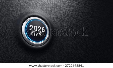 2026 Start Push Button. Planning, Roadmap, Goal, Target, Startup, Vision, Career Path, Business Strategy, Opportunity and Change concept. 2026 Start Modern Car Button. 3D Illustration
