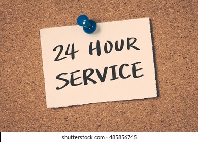 24 Hour Service