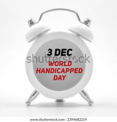 3 December world handicapped day inscribed over clock 