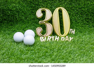 30th Birthday Anniversary To Golfer With Golf Ball On Green Grass