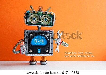 404 error page not found. Serviceman robot hand wrench pliers on orange background. Text message Something went wrong but we are working on it