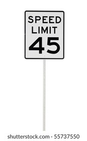 A 45 Mph Speed Limit Sign