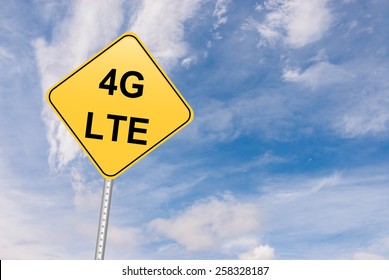 4G LTE , Long Term Evolution Wireless Technology Sign