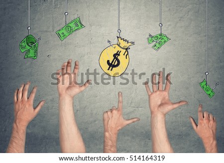 5 Hands in the air tryong to reach the banknotes and a money-bag, hanging on the hooks. Easy money. Temptation and greed. Fraud and corruption.