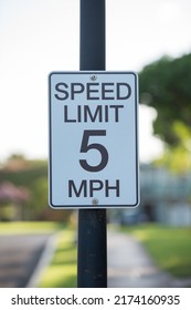 5 MPH Speed Limit Sign