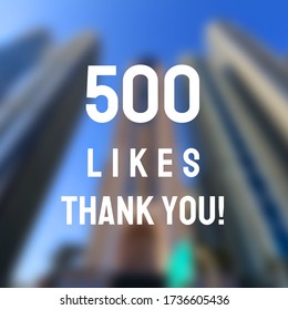500 Likes. Social Media Achievement. Thank You Sign.