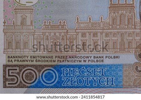 500 Polish zloty paper banknote in PLN macro close-up