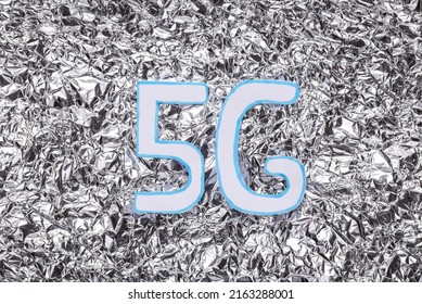 5g Text On Foil. 5g Technology. Conspiracy Theory