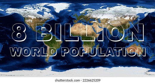 8 billion world population concept on an earth map. World population day. Elements of this image furnished by NASA. - Shutterstock ID 2226625209