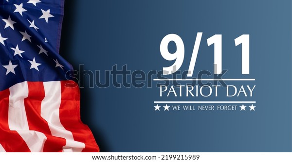 9 11 USA Never\
Forget September 11, 2001. Patriot Day USA poster or banner. Black\
background, red, blue colors