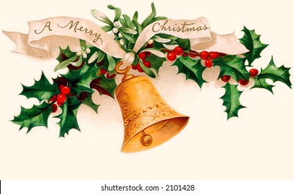 'A Merry Christmas' - Holly and Bell - circa 1915 vintage greeting card illustration.