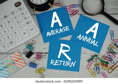 AAR Average Annual Return text phrase of business and financial concept