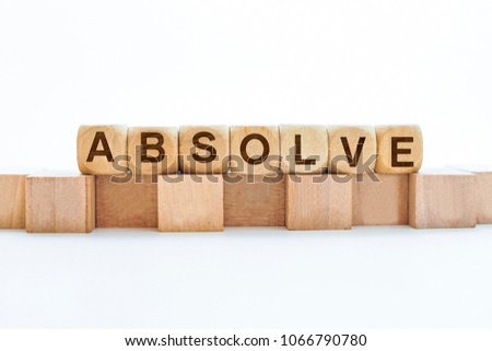 ABSOLVE word on block 