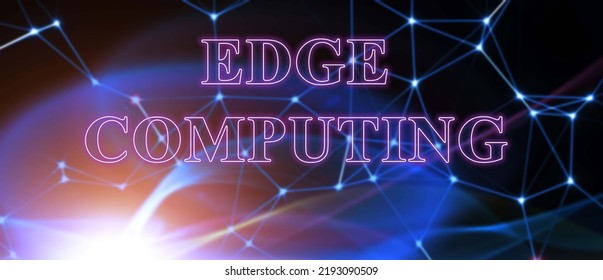 Abstract Science And Technology Background Text Edge Computing