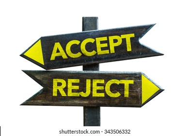 Accept - Reject Signpost Isolated On White Background