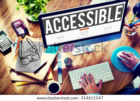 Accessible Approachable Access Enter Available Concept