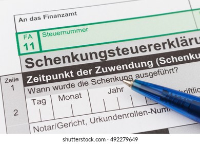 Accessions Tax, Gift Tax Form According German Law, Closeup, Low Focus, Translation: To Tax Authority, Taxnumber, Declaration Of Gift Tax, Date Of Gift, When Was It Bestowed, Day, Month, Year)