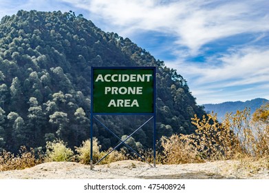 Accident Prone Area Caution Message On The Board.