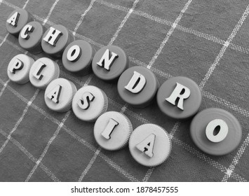 Achondroplasia, Word From Alphabet With Background.