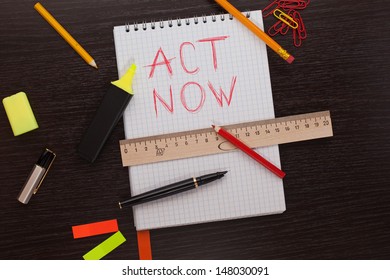 act now