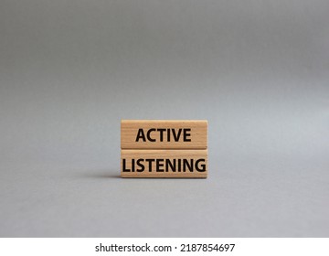 Active Listening Symbol. Wooden Blocks With Words Active Listening. Beautiful Grey Background. Business And Active Listening Concept. Copy Space.