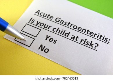 Acute Gastroenteritis: Is Your Child At Risk? No