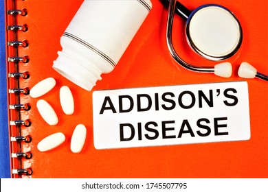 Addison's disease-an inscription of the text of the diagnosis of the disease in the form in the medical folder. Endocrine disease, diagnosed by a doctor. Treatment procedures and medications. 