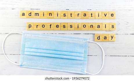 Administrative Professionals Day.words from wooden cubes with letters