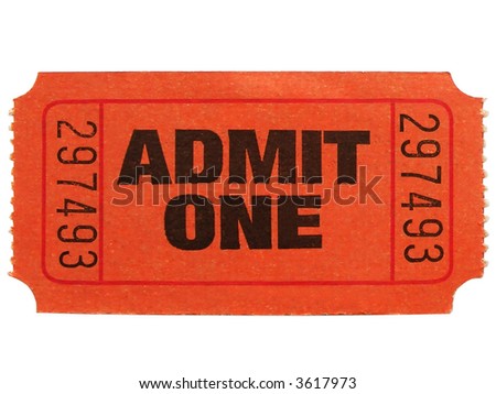 Admit one ticket
