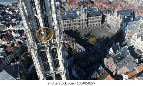 Aerial Photo Of Cathedral Of Our Lady In Dutch Onze Lieve Vrouwekathedraal A Roman Catholic Cathedral In Antwerp Belgium In Background Showing Grote Markt Great Market Square Cityhall And Guildhalls