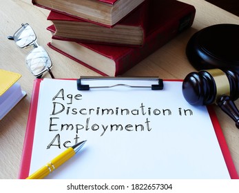 Age Discrimination in Employment Act ADEA is shown on the conceptual business photo