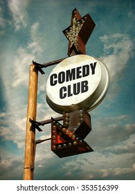  Aged And Worn Vintage Photo Of Comedy Club Sign                            