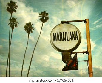  Aged And Worn Vintage Photo Of Marijuana Sign With Palm Trees                              