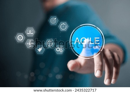 Agile development methodology concept, iterative methods. reducing step by step work and focusing on team. Person touching Agile software development principle on virtual screen.