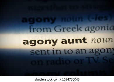 Agony Aunt Word In A Dictionary. Agony Aunt Concept, Definition.