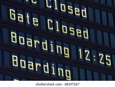 Airport Information Board, Gate Closed And Boarding Announcement.