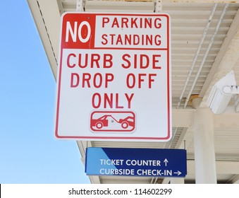 Airport No Parking Standing Curb Side Drop Off Only Traffic Sign