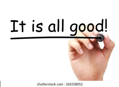 It S All Good Images Stock Photos Vectors Shutterstock