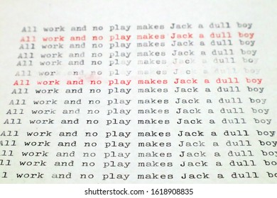 ALL WORK AND NO PLAY MAKES JACK A DULL BOY Page Of Paper Typed With An Old Vintage Typewriter