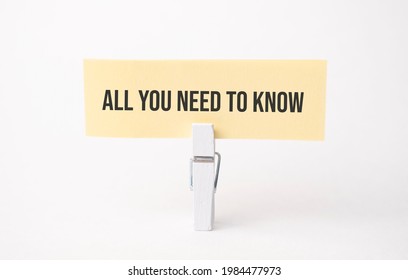 All You Need To Know Text On Paper. On White Background