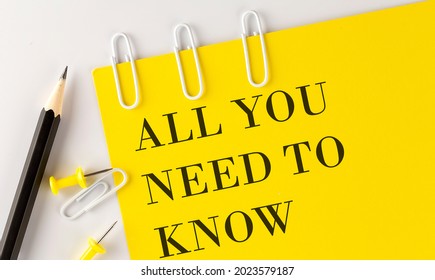 ALL YOU NEED TO KNOW Word On The Yellow Paper With Office Tools On White Background